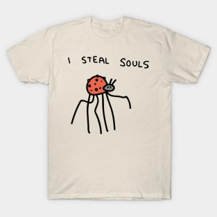 I steal souls T-Shirt